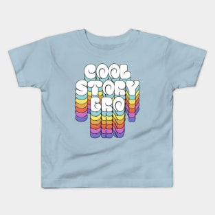 Cool Story Bro / Retro Typographic Design Kids T-Shirt